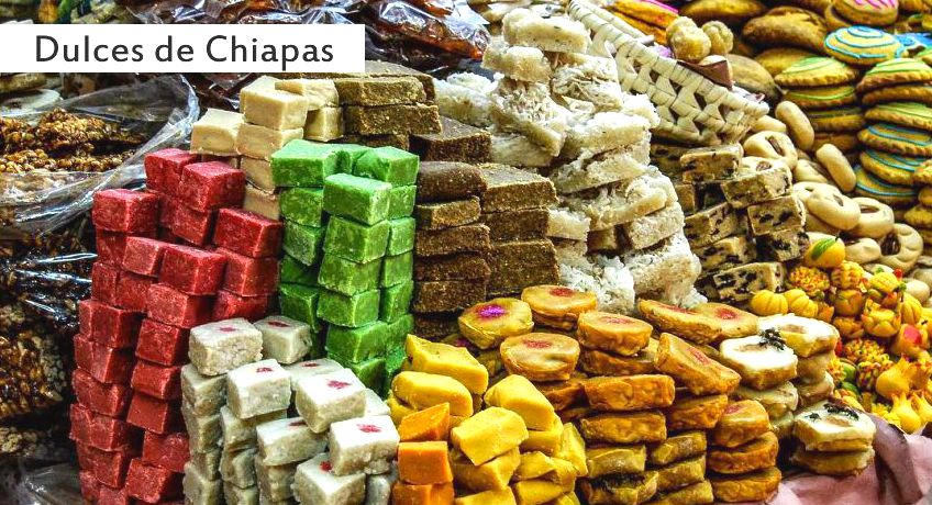 Dulces típicos – Corazón de Chiapas